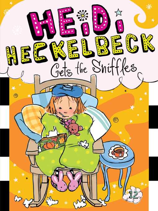 Title details for Heidi Heckelbeck Gets the Sniffles by Wanda Coven - Wait list